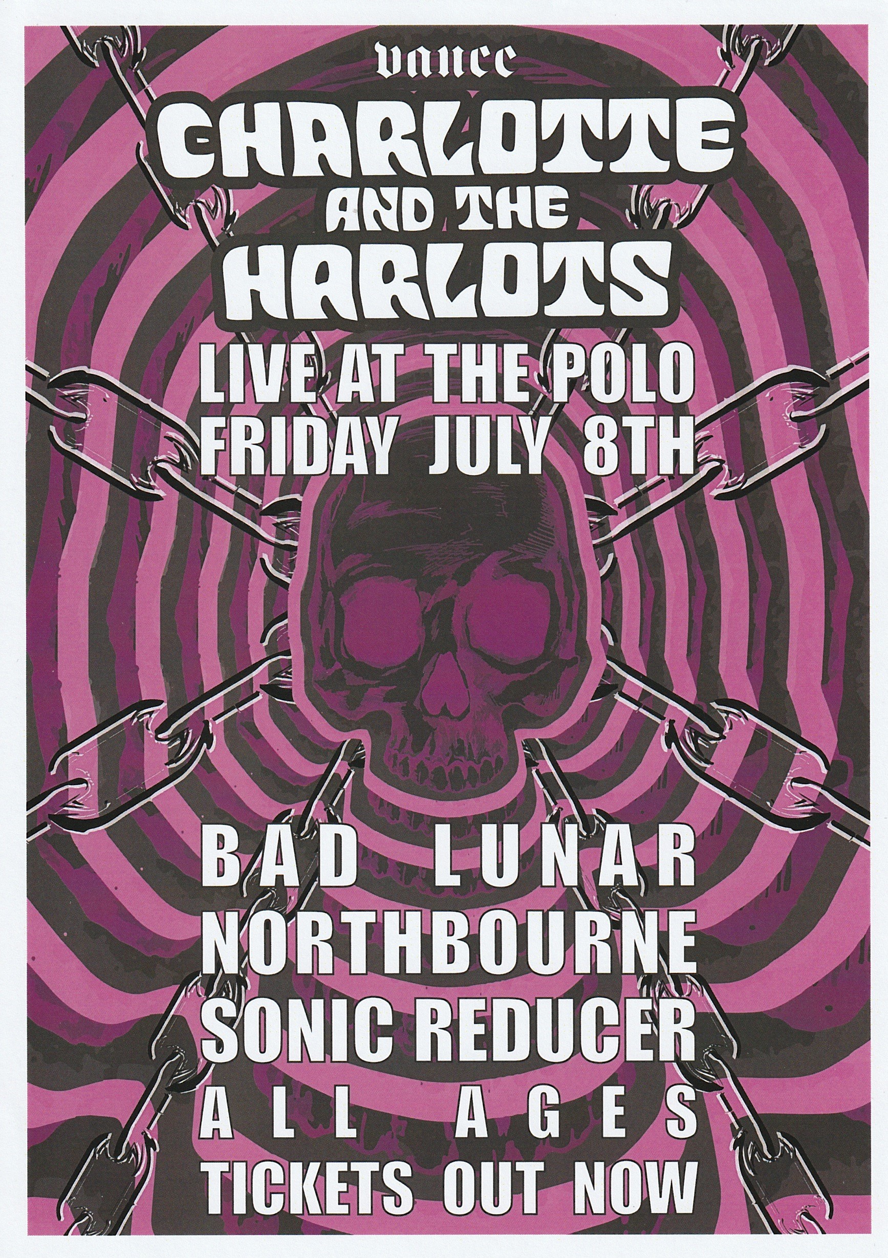 A black and purple poster with a skull in the background and white text that says Charlotte and The Harlots, Live At The Polo, Friday July 8th. Bad Lunar, Northbourne, Sonic Reducer, All Ages, Tickets Out Now.